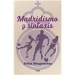 Madridismo Y Sintaxis