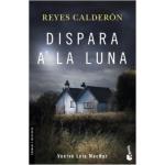 Dispara a la luna