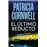 El último reducto (Doctora Kay Scarpetta 11)