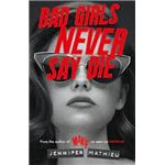 Bad girls never say die