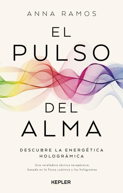 Kepler El Pulso Del Alma - Anna Ramos Ortega (Autor)