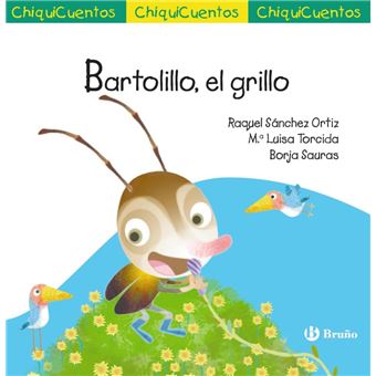 ChiquiCuento 75. Bartolillo, el grillo