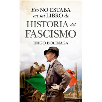 Eso no estaba en mi libro de historia del fascismo 