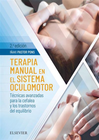 Elsevier España, S.l.u. Terapia Manual En El Sistema Oculomotor (2ª Ed.)