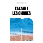 L´´atzar i les ombres