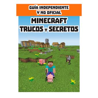 Minecraft. Trucos y secretos