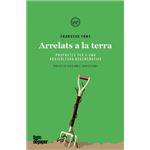 Arrelats a la terra proposte per a