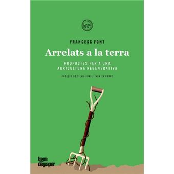 Arrelats a la terra proposte per a