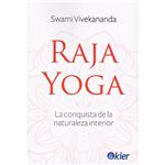 Raja Yoga - La conquista de la naturaleza interior