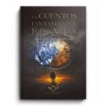 Los Cuentos Fantasticos De Julio Verne