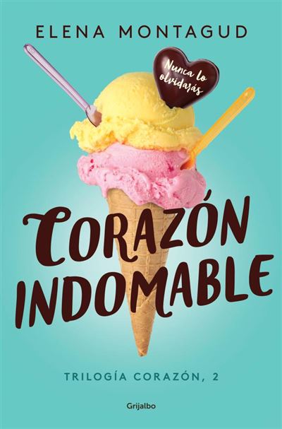 Corazón indomableCorazón indomable (Trilogía Corazón 2) - ePub