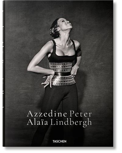 Peter Lindbergh. Azzedine Alaïa - Peter Lindbergh (Autor)