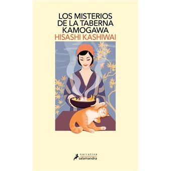 Los misterios de la taberna Kamogawa (La taberna Kamogawa 1) - Hisashi  Kashiwai, Víctor Illera Kanaya · 5% de descuento