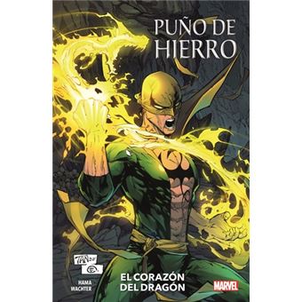 100 % Marvel Puño de Hierro: El corazón del dragón