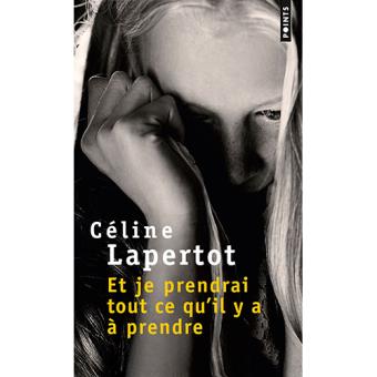 Et je prendrai tout ce qu'il y a a