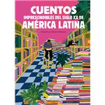 Cuentos imprescindibles del siglo XX de América Latina