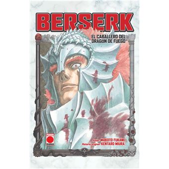 Berserk. El Caballero del Dragón de Fuego