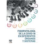 Fisiopatología de la covid-19 en diferentes órganos y sistem