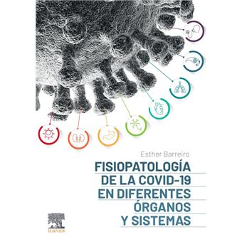 Fisiopatología de la COVID-19 en diferentes órganos y sistemas - 1