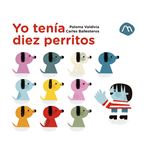 Yo Tenia Diez Perritos