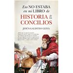 Historia De Los Concilios-Eso No Estaba En Mi Libro De