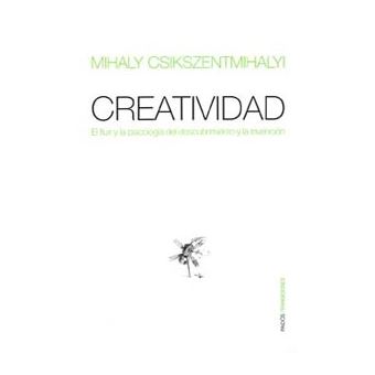 Creatividad - Mihaly Csikszentmihalyi -5% en libros | FNAC