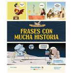 Frases con mucha historia