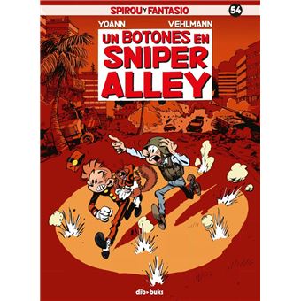 Spirou y Fantasio 54: Un botones en Sniper Alley