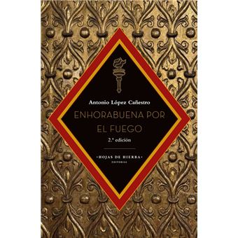 Enhorabuena Por El Fuego