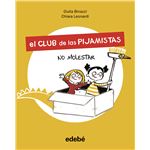 El club de las pijamistas 1. no molestar
