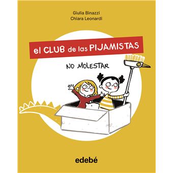 El club de las pijamistas 1. no molestar