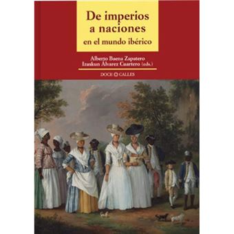 De imperios a naciones en el mundo ibérico