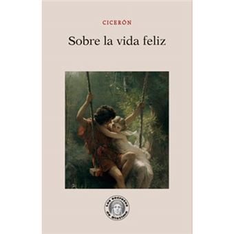 Sobre la vida feliz