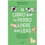 El libro que tu perro quiere que leas