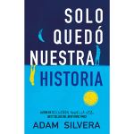 Solo quedó nuestra historia