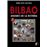 Bilbao. Avatares de la historia