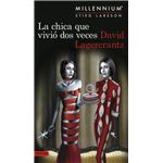 La chica que vivió dos veces (Serie Millennium 6)
