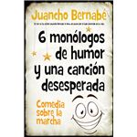 6 monólogos de humor y una canción desesperada