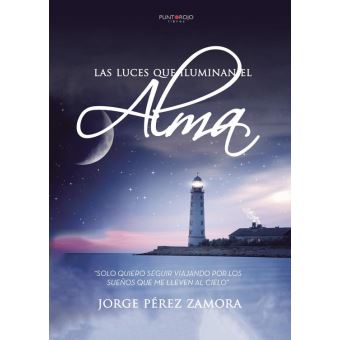 Las luces que iluminan el alma