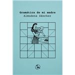 Gramatica De Mi Madre