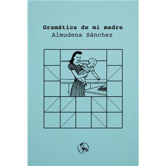 Gramatica De Mi Madre