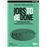 Jobs To Be Done