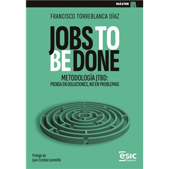 Jobs To Be Done