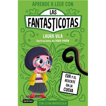 Aprende a leer con Las Fantasticotas 4. Eva y el rescate en la cueva