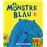 El monstre blau