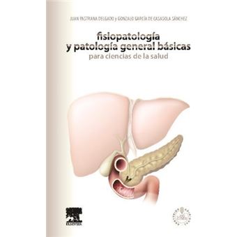 Fisiopatología y patología general básicas para ciencias de la salud + Studentconsult en español - 1