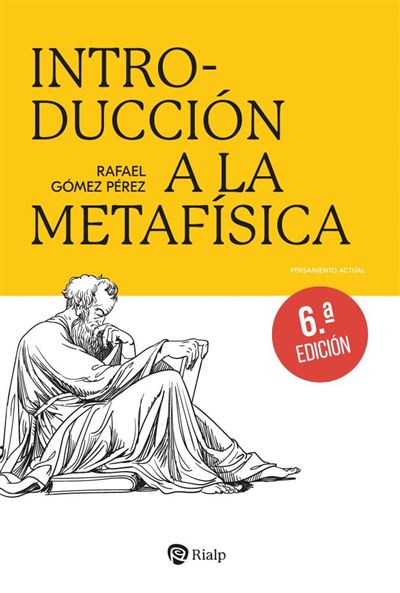 Ediciones Rialp, S.a. Introducción A La Metafísica - Rafael Gómez Pérez (Autor)