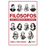 Filósofos que cambiaron el mundo