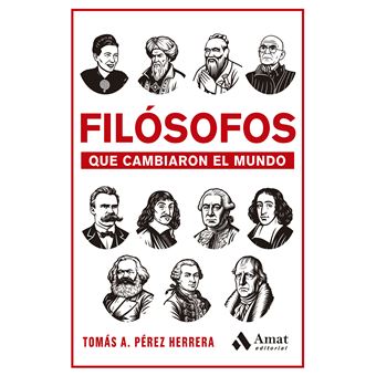 Filósofos que cambiaron el mundo