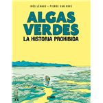 Algas verdes. la historia prohibida